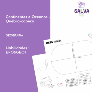 Quebra-cabeça dos Continentes e Oceanos – Recorte e Cole no Planisfério | Geografia | 3º ano ao 9º ano | Seleção da Cami