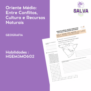 ORIENTE MÉDIO: ENTRE CONFLITOS, CULTURA E RECURSOS NATURAIS!