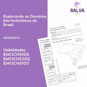 Explorando os Domínios Morfoclimáticos do Brasil
