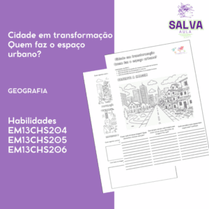 Cidade em transformação - Quem faz o espaço urbano?