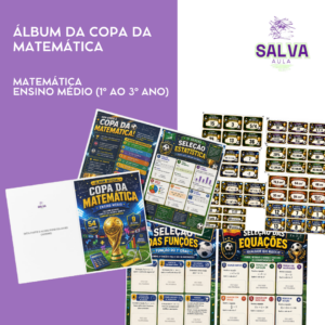 Álbum da Copa da Matemática - Ensino Médio (1° ao 3° ano)