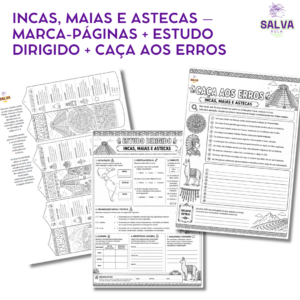 Incas, Maias e Astecas – Marca-Páginas + Estudo Dirigido + Caça aos Erros